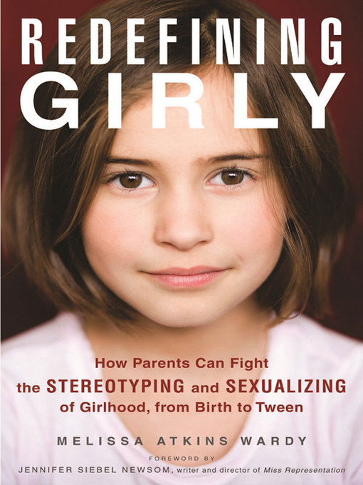 Title details for Redefining Girly by Melissa Atkins Wardy - Available